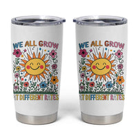 Special Education Tumbler Cup We All Grow At Different Rates Inspirational Inclusion Sped Teacher