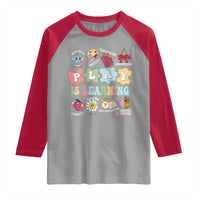 Special Education Raglan Shirt Play is Learning Sped Teacher