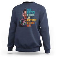 Inspirational RBG Sweatshirt When Injustice Becomes Law Resistance Becomes Duty