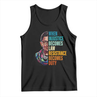 Inspirational RBG Tank Top When Injustice Becomes Law Resistance Becomes Duty