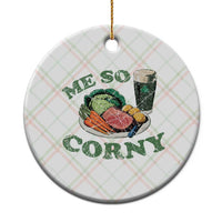 Funny Me So Corny Ceramic Ornament Corned Beef And Cabbage Beer St Patrick's Day Drinking - Wonder Print Shop