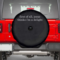 First of All Jesus Thinks Im a Delight Funny Christian Quote Spare Tire Cover Minimalist Faith Humor Inspirational Gift