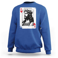 Jesus Is King Playing Card Graphic Sweatshirt King of Hearts Christian Faith