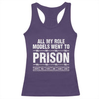 All My Role Models Went To Prison Racerback Tank Top Biblical History Heroes Faith Statement