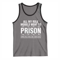 All My Role Models Went To Prison Tank Top Biblical History Heroes Faith Statement
