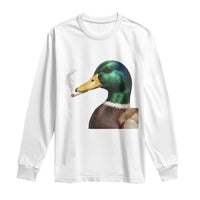 Smoking Mallard Meme Graphic Long Sleeve Shirt Chaotic Funny Wild Duck Attitude Viral Internet Humor