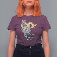 Botanical Vintage Aesthetic Not All Who Wander Are Lost Entomology Nostalgic Floral Dragonfly T-Shirt, Dragonfly Gift, Spiritual Shirt T Shirt For Women - Wonder Print Shop