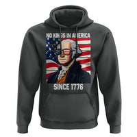 Funny Patriotic Founding Father Hoodie No Kings in America Since 1776 4th of July - Wonder Print Shop