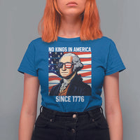 Funny Patriotic Founding Father T Shirt For Women No Kings in America Since 1776 4th of July - Wonder Print Shop