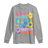 No Kings in America Protect Democracy Long Sleeve Shirt Colorful Flowers Patriotic Feminists - Wonder Print Shop