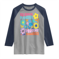 No Kings in America Protect Democracy Raglan Shirt Colorful Flowers Patriotic Feminists - Wonder Print Shop