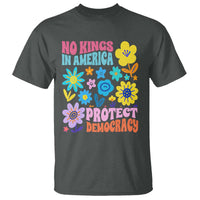 No Kings in America Protect Democracy T Shirt Colorful Flowers Patriotic Feminists - Wonder Print Shop