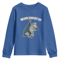 Never Forget Ed The Zebra Meme Youth Sweatshirt Funny Viral Animal Escape Internet Humor Fans - Wonder Print Shop