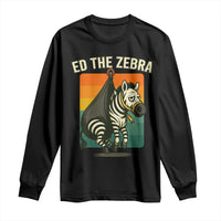 Retro Ed the Zebra Meme Long Sleeve Shirt Funny Viral Escape Animal - Wonder Print Shop