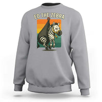 Retro Ed the Zebra Meme Sweatshirt Funny Viral Escape Animal - Wonder Print Shop