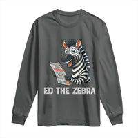 Ed the Zebra Meme Long Sleeve Shirt Funny Viral Animal Escape Internet Humor Fans - Wonder Print Shop