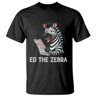 Ed the Zebra Meme T Shirt Funny Viral Animal Escape Internet Humor Fans - Wonder Print Shop