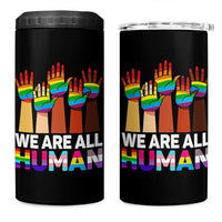 We Are All Human Rainbow Hands 4 in 1 Can Cooler Tumbler LGBTQ+ Unity Equality Pride Month - Wonder Print Shop