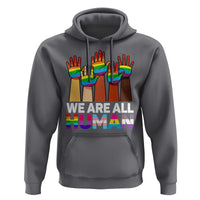 We Are All Human Rainbow Hands Hoodie LGBTQ+ Unity Equality Pride Month - Wonder Print Shop