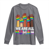 We Are All Human Rainbow Hands Long Sleeve Shirt LGBTQ+ Unity Equality Pride Month - Wonder Print Shop