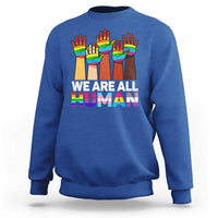 We Are All Human Rainbow Hands Sweatshirt LGBTQ+ Unity Equality Pride Month - Wonder Print Shop