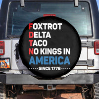 No Kings in America Since 1776 Spare Tire Cover Foxtrot Delta Taco Funny Patriotic Military Alphabet - Wonder Print Shop