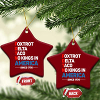 No Kings in America Since 1776 Ceramic Ornament Foxtrot Delta Taco Funny Patriotic Military Alphabet - Wonder Print Shop