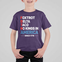 No Kings in America Since 1776 T Shirt For Kid Foxtrot Delta Taco Funny Patriotic Military Alphabet - Wonder Print Shop