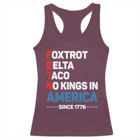 No Kings in America Since 1776 Racerback Tank Top Foxtrot Delta Taco Funny Patriotic Military Alphabet - Wonder Print Shop