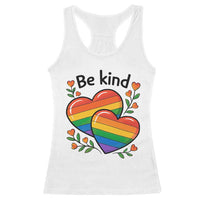 Be Kind Rainbow Heart Racerback Tank Top Spread Kindness LGBTQ Love Pride Month - Wonder Print Shop