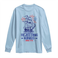 Rejecting Kings Since 1776 Long Sleeve Shirt Vintage Patriotic Ship 4th Of July Fireworks - Wonder Print Shop