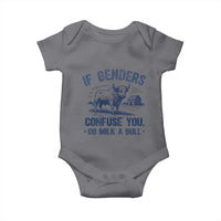 If Genders Confuse You Go Milk a Bull Baby Onesie Sarcastic Country Humor - Wonder Print Shop