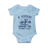 If Genders Confuse You Go Milk a Bull Baby Onesie Sarcastic Country Humor - Wonder Print Shop