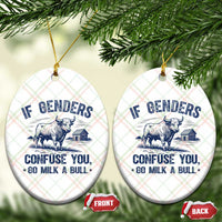 If Genders Confuse You Go Milk a Bull Ceramic Ornament Sarcastic Country Humor - Wonder Print Shop