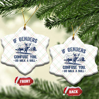 If Genders Confuse You Go Milk a Bull Ceramic Ornament Sarcastic Country Humor - Wonder Print Shop
