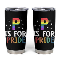 P is for Pride Tumbler Cup Funny Rainbow Alphabet Celebrating LGBTQ+ Identity - Wonder Print Shop