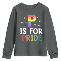 P is for Pride Youth Sweatshirt Funny Rainbow Alphabet Celebrating LGBTQ+ Identity - Wonder Print Shop