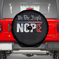 We The People Say Nope Spare Tire Cover Retro Patriotic No Kings Political Satire - Wonder Print Shop
