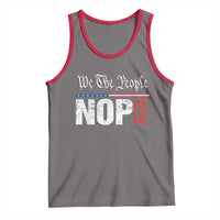 We The People Say Nope Tank Top Retro Patriotic No Kings Political Satire - Wonder Print Shop