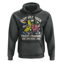 Support Your Fruity Friends Hoodie Retro Cute Banana and Berry LGBT Pride Support - Wonder Print Shop