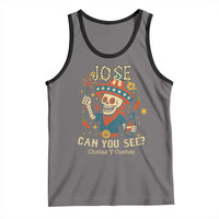 Jose Can You See Tank Top Funny Chelas y Cuetes 4th of July Latino Skeleton Fiesta - Wonder Print Shop