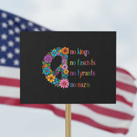 No Kings No Fascists No Tyrants No Nazis Protest Sign Resist Retro Boho Floral Peace Sign - Wonder Print Shop