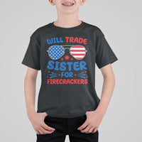 Will Trade Sister for Firecrackers T Shirt For Kid Funny 4th of July Patriotic Humor - Wonder Print Shop