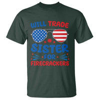 Will Trade Sister for Firecrackers T Shirt Funny 4th of July Patriotic Humor - Wonder Print Shop