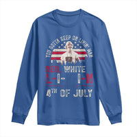 Red White and Livin Happy 4th of July Patriotic Long Sleeve Shirt Funny Retro Movie Quote You Gotta Keep On Living Man