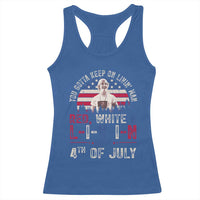 Red White and Livin Happy 4th of July Patriotic Racerback Tank Top Funny Retro Movie Quote You Gotta Keep On Living Man