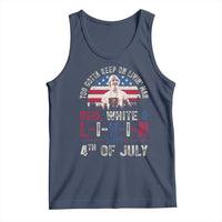 Red White and Livin Happy 4th of July Patriotic Tank Top Funny Retro Movie Quote You Gotta Keep On Living Man