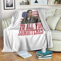 Happy 4th of July To All You Sumbitches Patriotic Graphic Throw Blanket Funny Fighter Pilot Retro Action Movie Humor Inspo
