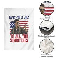 Happy 4th of July To All You Sumbitches Patriotic Graphic Garden Flag Funny Fighter Pilot Retro Action Movie Humor Inspo