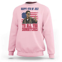 Happy 4th of July To All You Sumbitches Patriotic Graphic Sweatshirt Funny Fighter Pilot Retro Action Movie Humor Inspo